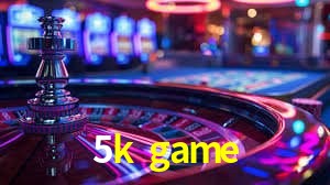 Benefícios da Conta 5k game